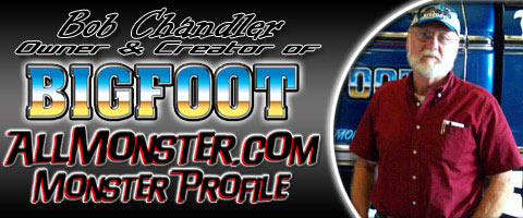 Bob Chandler - Bigfoot - Monster Profile